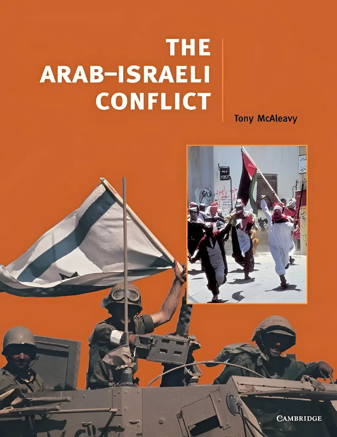 Cambridge history programme key stage 4: the arab-israeliconflict - cambridge history programme key stage 4: the