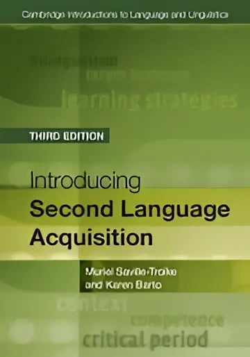 Cambridge introductions to language and linguistics: introducing second language aquisition - cambridge introductions