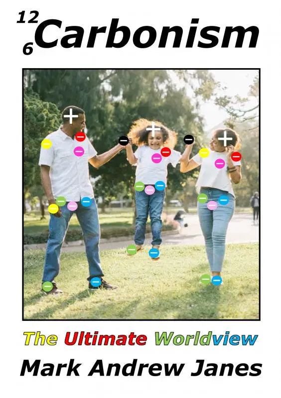 De cover van het boek carbonism the ultimate world view toont drie mensen in casual kleding die buiten vrolijk springen
