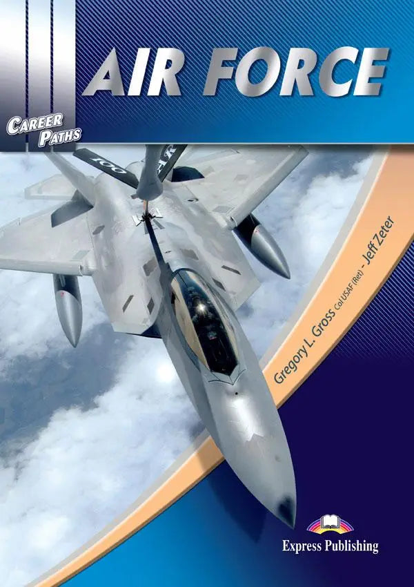 Career paths: air force (esp) student’s book with digibooks app - career paths: air force (esp) student’s book with