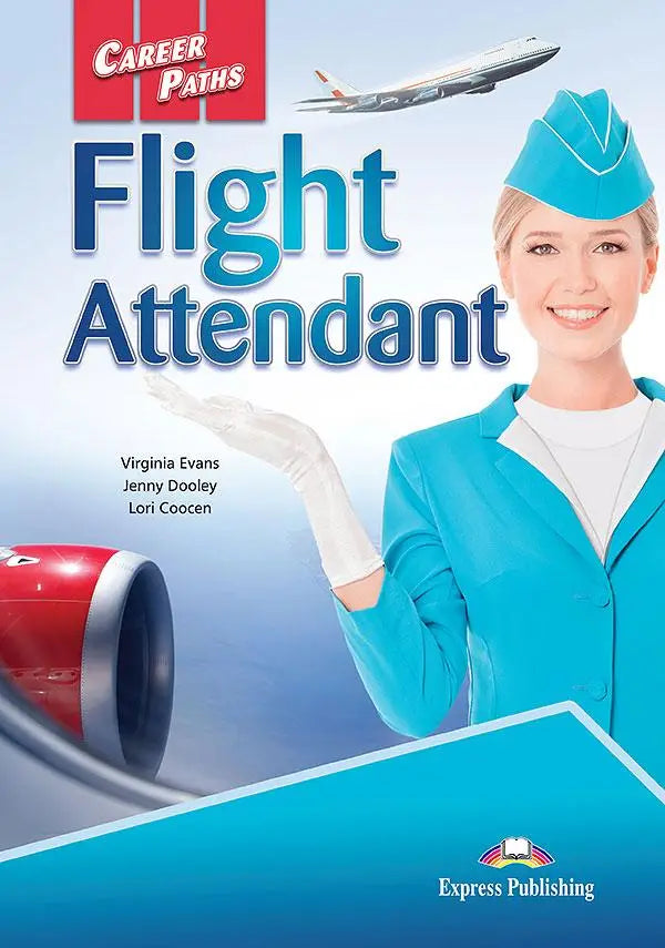 Career paths: flight attandent (esp) student’s book with digibooks app - career paths: flight attandent (esp) student’s