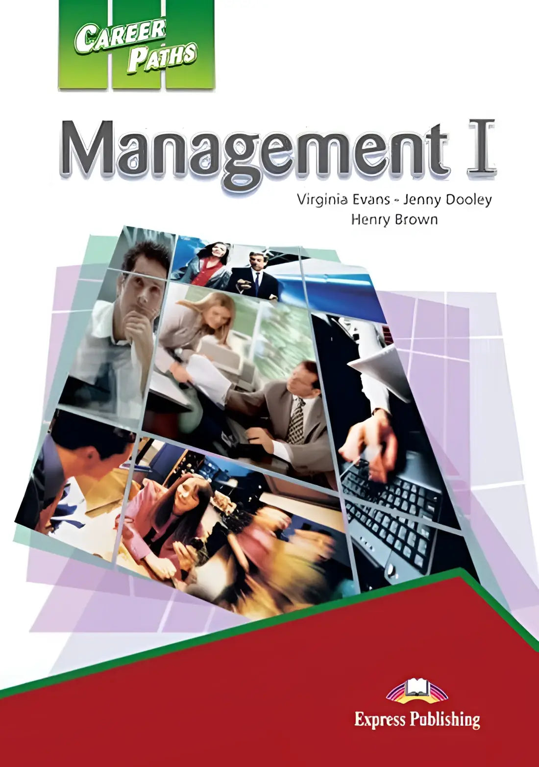 Career paths: management 1 (esp) student’s book with digibooks app - career paths: management 1 (esp) student’s book