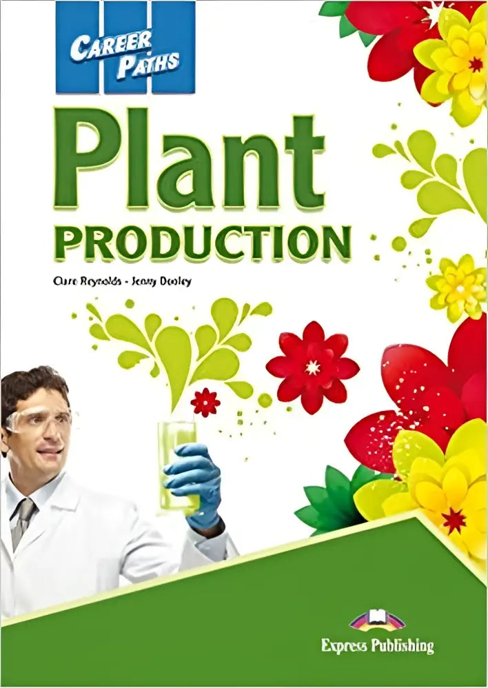 Career paths: plant production (esp) student’s book with digibooks app - career paths: plant production (esp) student’s