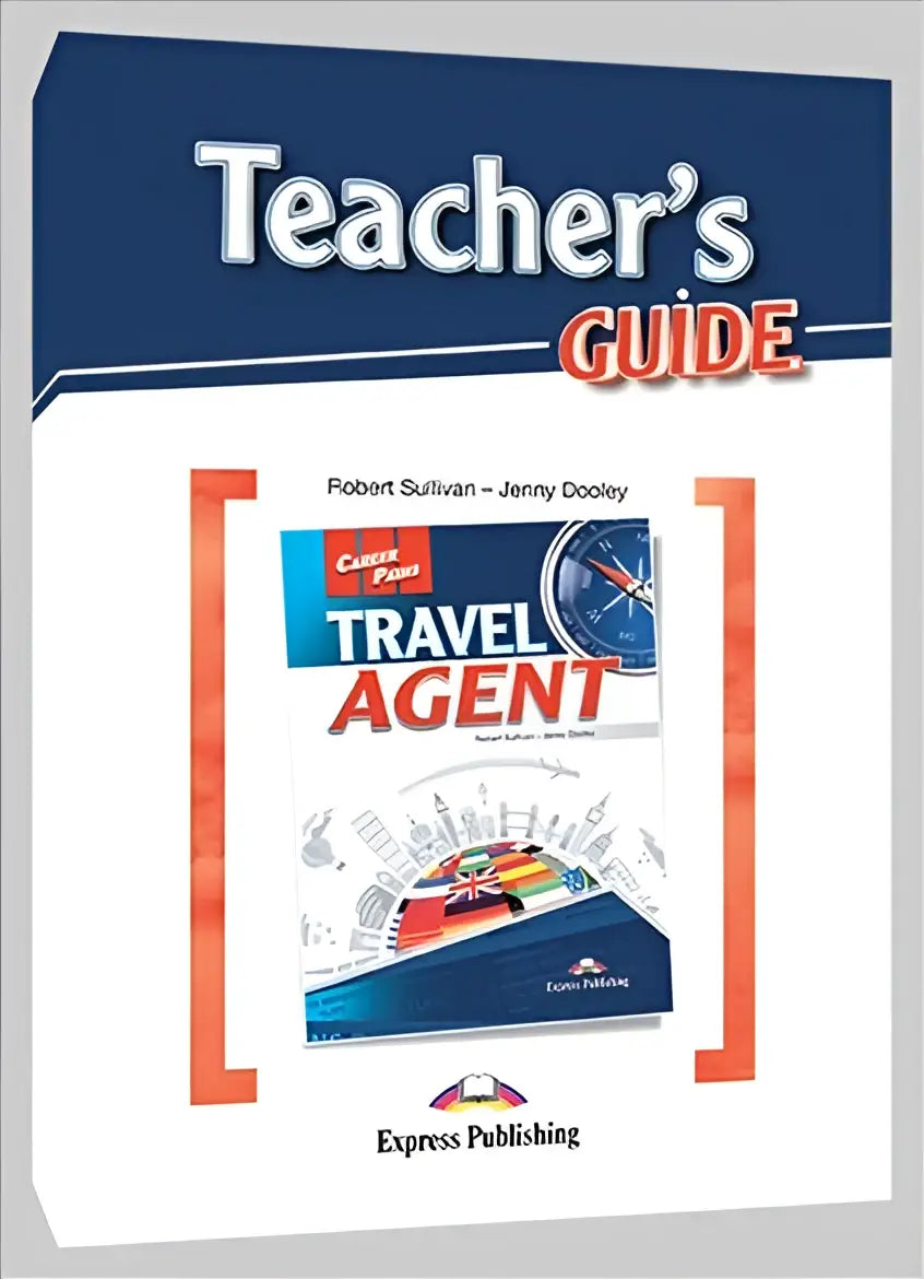 Career paths: travel agent (esp) teacher’s guide - career paths: travel agent (esp) teacher’s guide - boek