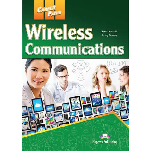 Career paths: witeless communications (esp) student’s book with digibooks app - career paths: witeless communications