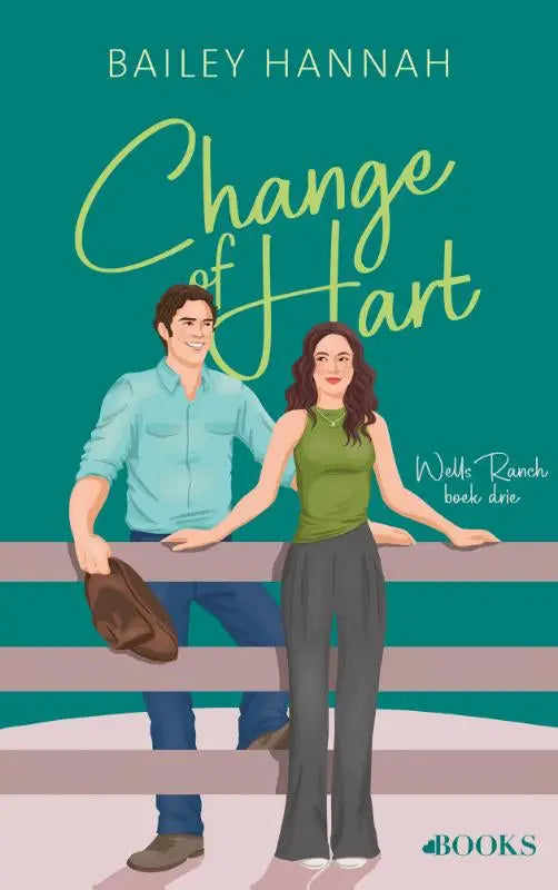 Teal book cover of change of hart featuring an illustrated couple by a ranch-style fence with bailey hannah wells ranch love books