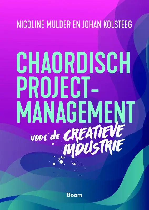 Vibrant paarse en blauwe gradient boekcover voor chaordisch projectmanagement van johan kolsteeg in creatieve industrie