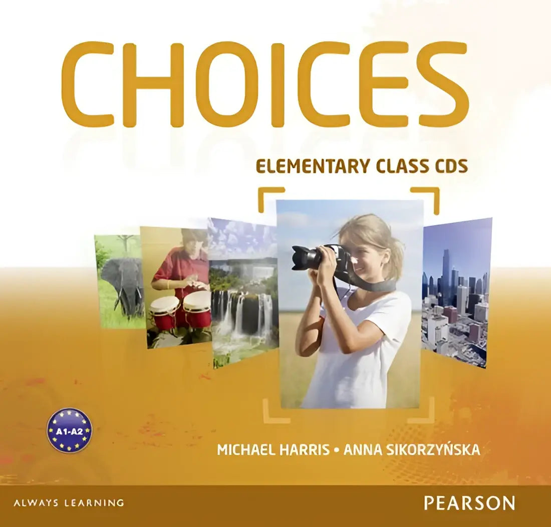 Choices - elementary class audio-cd’s 1-6 - choices - elementary class audio-cd’s 1-6 - boek