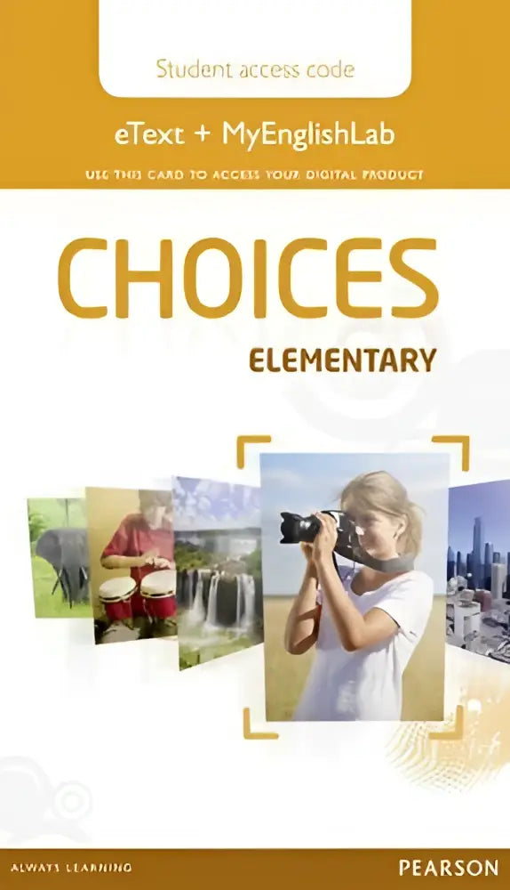 Choices - elementary student etext & mel access card - choices - elementary student etext & mel access card - boek