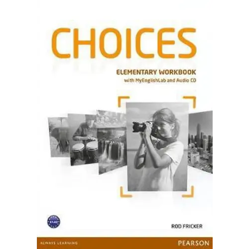 Choices - elementary workbook + myenglishlab code (benelux ed - choices - elementary workbook + myenglishlab code