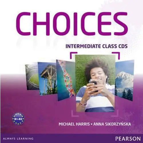 Choices - intermediate class audio-cd’s 1-6 - choices - intermediate class audio-cd’s 1-6 - boek
