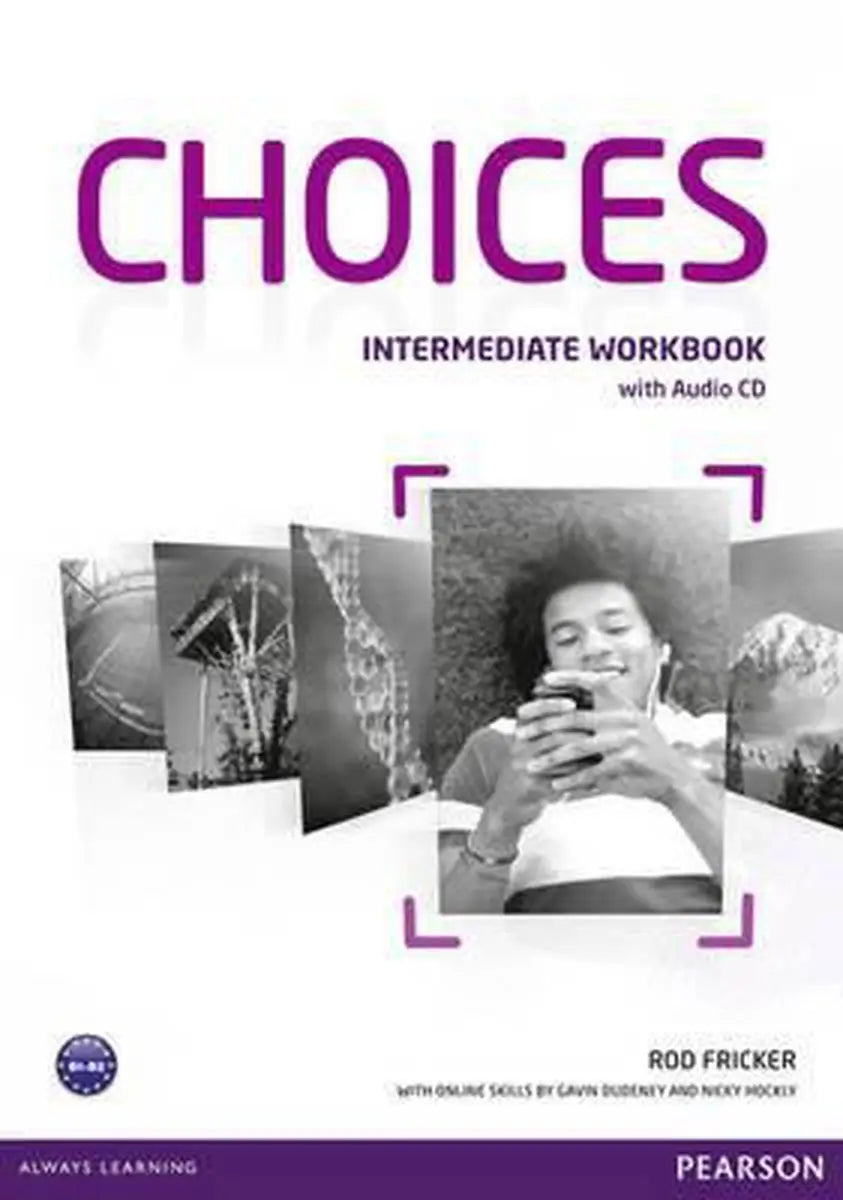 Choices - intermediate workbook + audio-cd pack - choices - intermediate workbook + audio-cd pack - boek