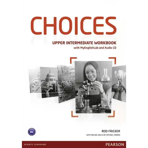 Choices - upper-intermediate workbook + myenglishlab code (benelux ed - choices - upper-intermediate workbook