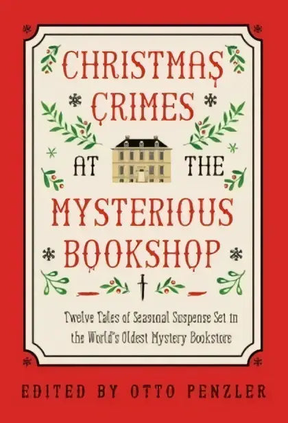 Rode boekomslag van kerstmis misdaden bij de mysterieuze boekwinkel met otto penzler en feestelijke illustraties