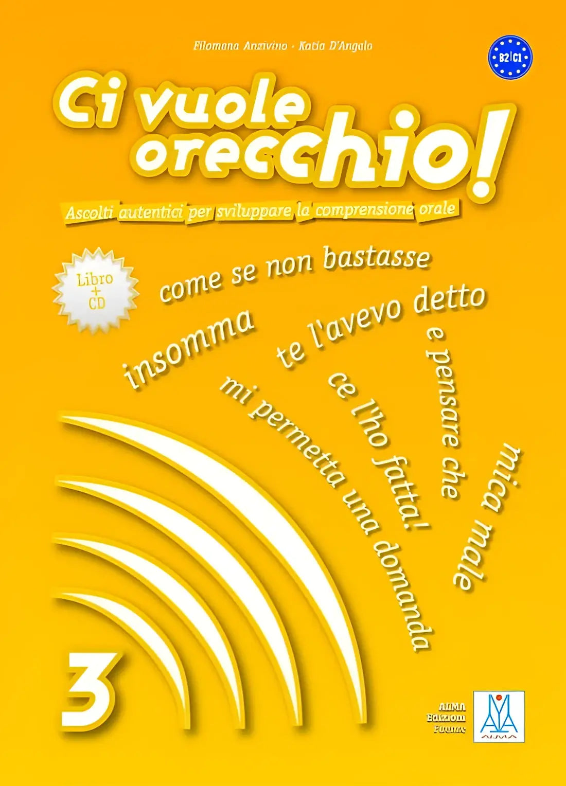 Ci vuole orecchio 3 libro + cd-audio - ci vuole orecchio 3 libro + cd-audio - boek