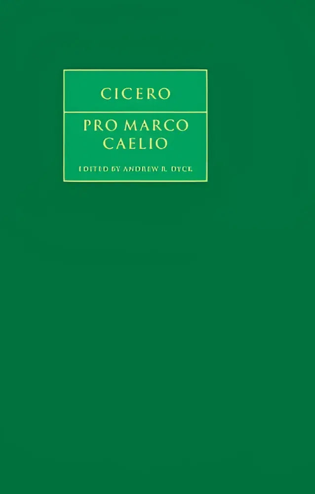 Diep groen hardcovers boek pro marco caelio met goudgeëmboss tekst op een centraal rechthoekig etiket, cicero’s best-loved speech