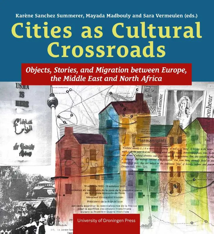 De boekomslag van cities as cultural crossroads toont een kleurrijke collage van gebouwen en tekst over de middle east en noord-afrika