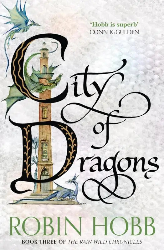 De omslag van het boek city of dragons van robin hobb met sierlijke zwarte letters en een toren en draken in het ontwerp