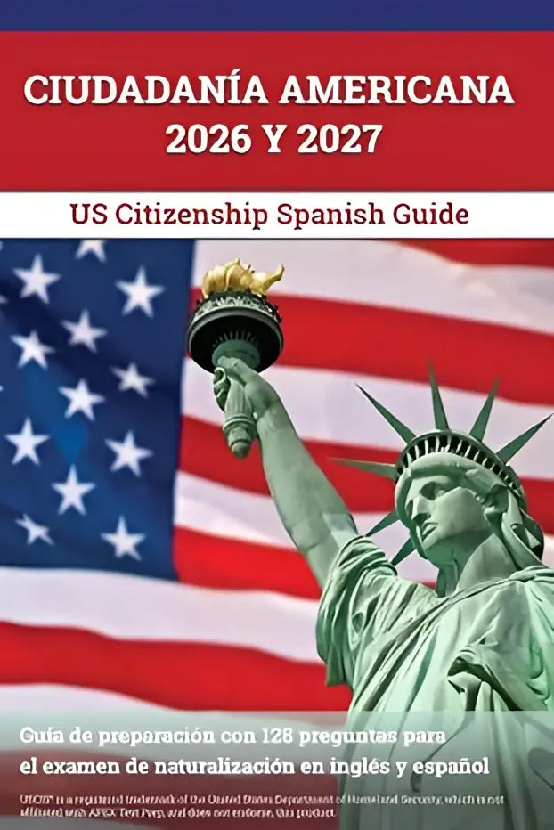 De gids ciudadania americana 2026 y 2027 toont een groene vrijheidsbeeld met fakkel en Amerikaanse vlag achtergrond