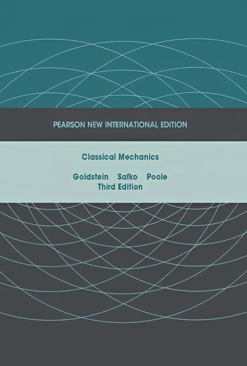 Teal en grijze hardcovertekstboek classical mechanics van goldstein safko poole in pearson new international edition