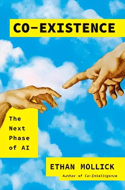 The book co-existence by ethan mollick features a vibrant blue sky and two hands reaching in digitale media creatieve non-fictie
