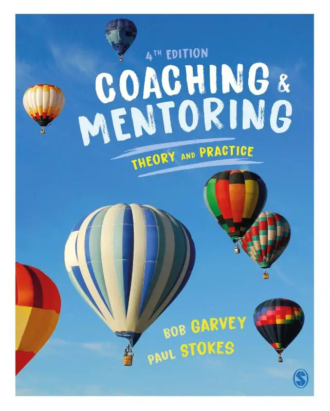 De 4e editie van coaching and mentoring theorie en praktijk door garvey en stokes toont kleurrijke luchtballonnen tegen een blauwe lucht