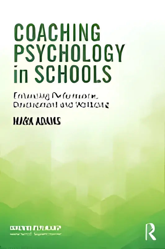 Het beeld toont de achterkant van coaching psychology in schools met witte tekst coaching and learning in schools op een groene achtergrond