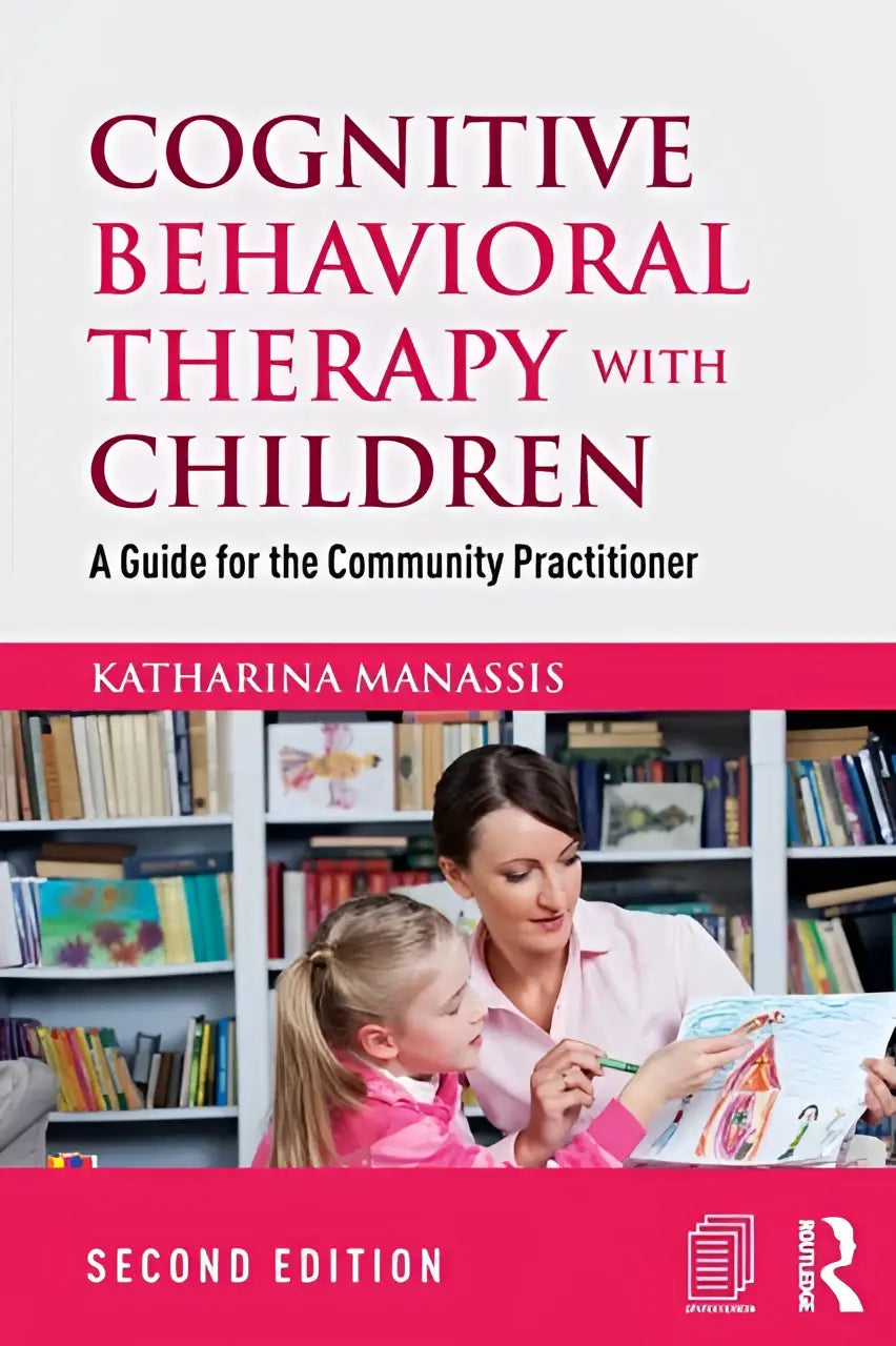 Boekomslag van cognitive behavioral therapy with children door katharina manassis in tweede editie voor gedragsgerichte therapie
