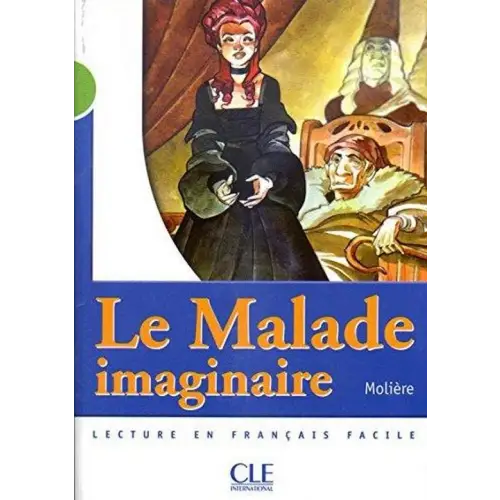 Collection mise en scène - niveau 2: le malade imaginaire - collection mise en scène - niveau 2: le malade imaginaire