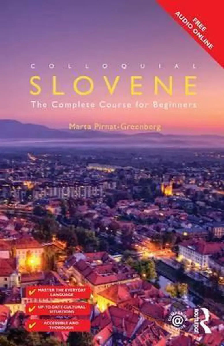 Colloquial slovene: the complete course for beginners - colloquial slovene: the complete course for beginners - boek