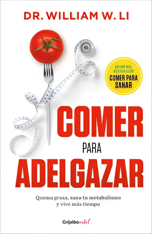 De boekcover van comer para adelgazar toont rode tekst met een tomaat, vork en meetlint voor beat your diet