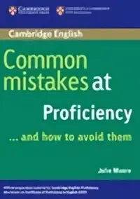 Cambridge english boek common mistakes at proficiency en how to avoid them richt zich op veelvoorkomende fouten en hoe deze te vermijden