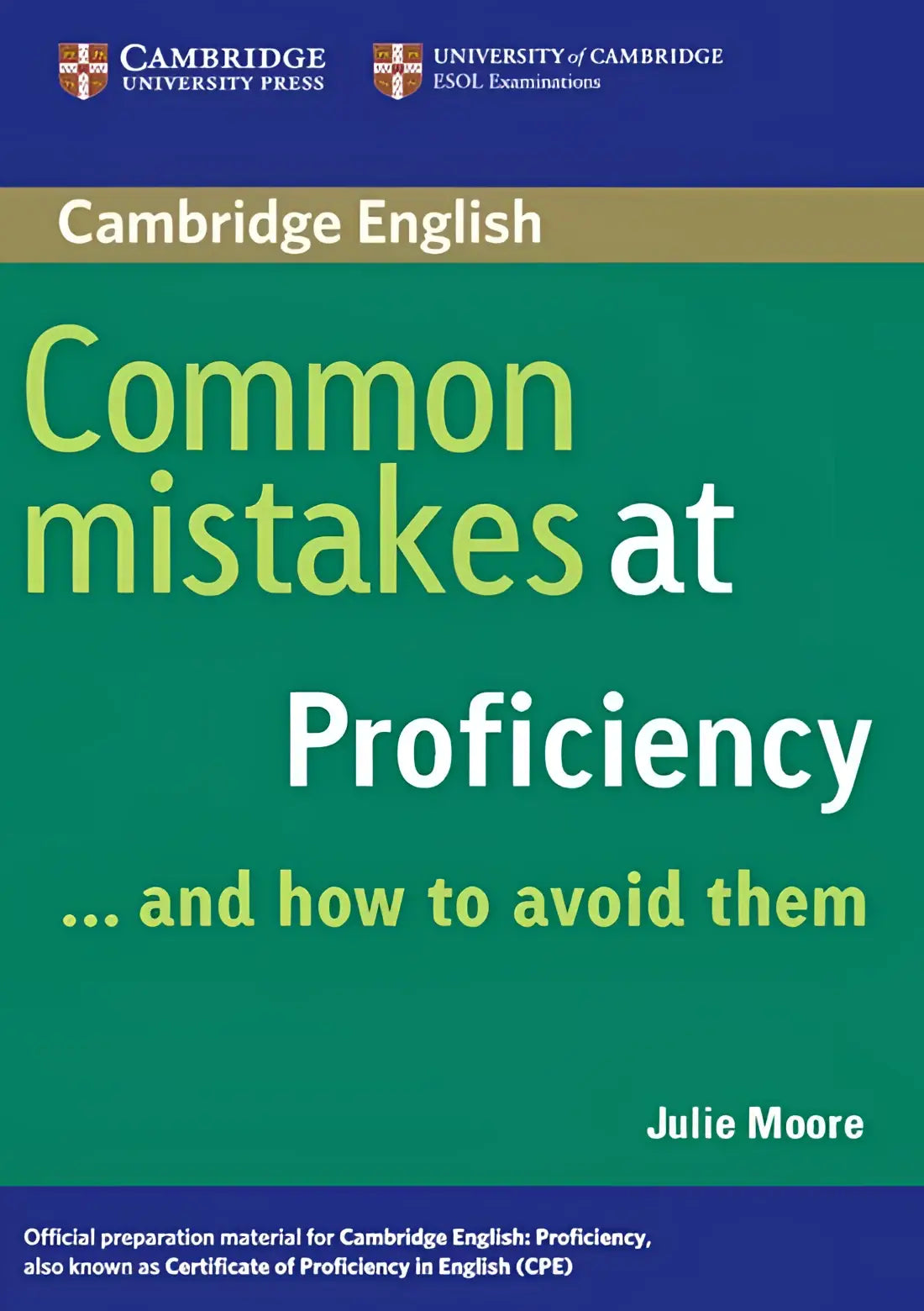 Common mistakes at proficiency...and how to avoid them - common mistakes at proficiency...and how to avoid them - boek
