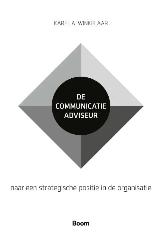 De boekcover van communicatieadviseur toont een minimalistisch ontwerp met zwart cirkel en focus op strategische positie