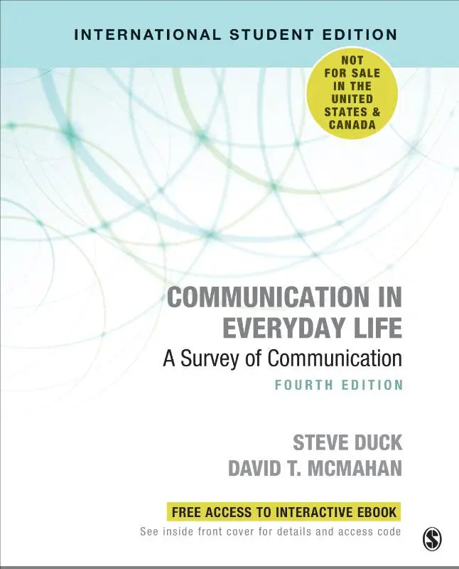 De boekomslag van communication in everyday life vierde editie door steve duck en david t voor communicatie studies