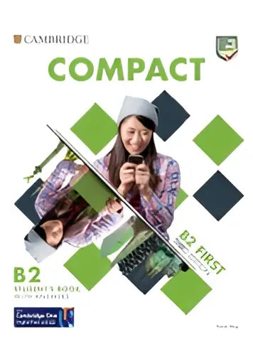 Compact first student’s book with answers + digital pack - compact first student’s book with answers + digital pack