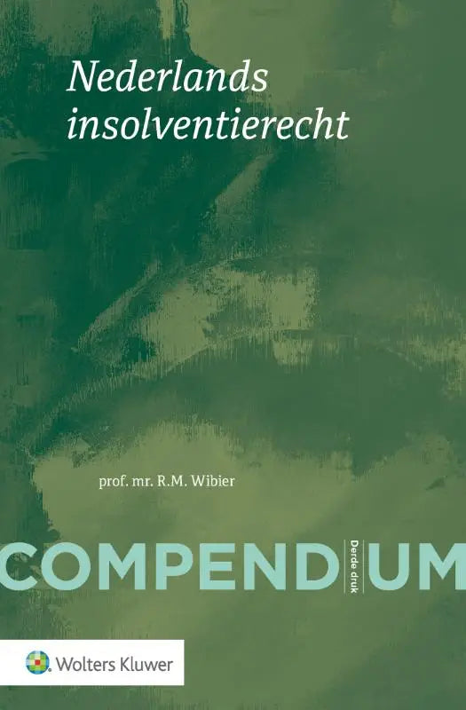 Green textured book cover of compendium van het nederlands insolventierecht by prof published by wolters kluwer nederland