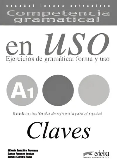 Competencia gramatical en uso a1 claves - competencia gramatical en uso a1 claves - boek
