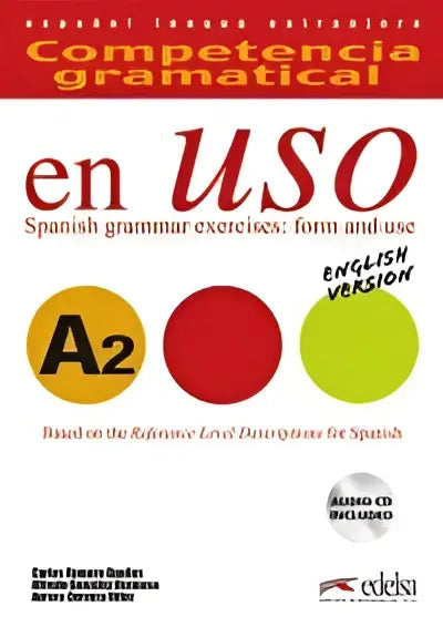 Competencia gramatical en uso a2 (versión inglesa) - ejercicios de gramática: forma y uso alumno + cd-audio