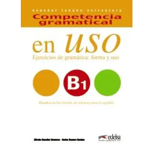 Competencia gramatical en uso b1: ejecicios de gramática forma y uso libro del alumno + audio descargable - competencia