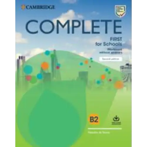 Complete first for schools - second edition workbook without answers + audio download - complete first for schools