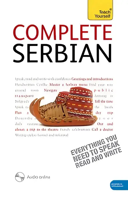 Complete serbian beginner to intermediate book and audio course: learn to read write speak and understand a new