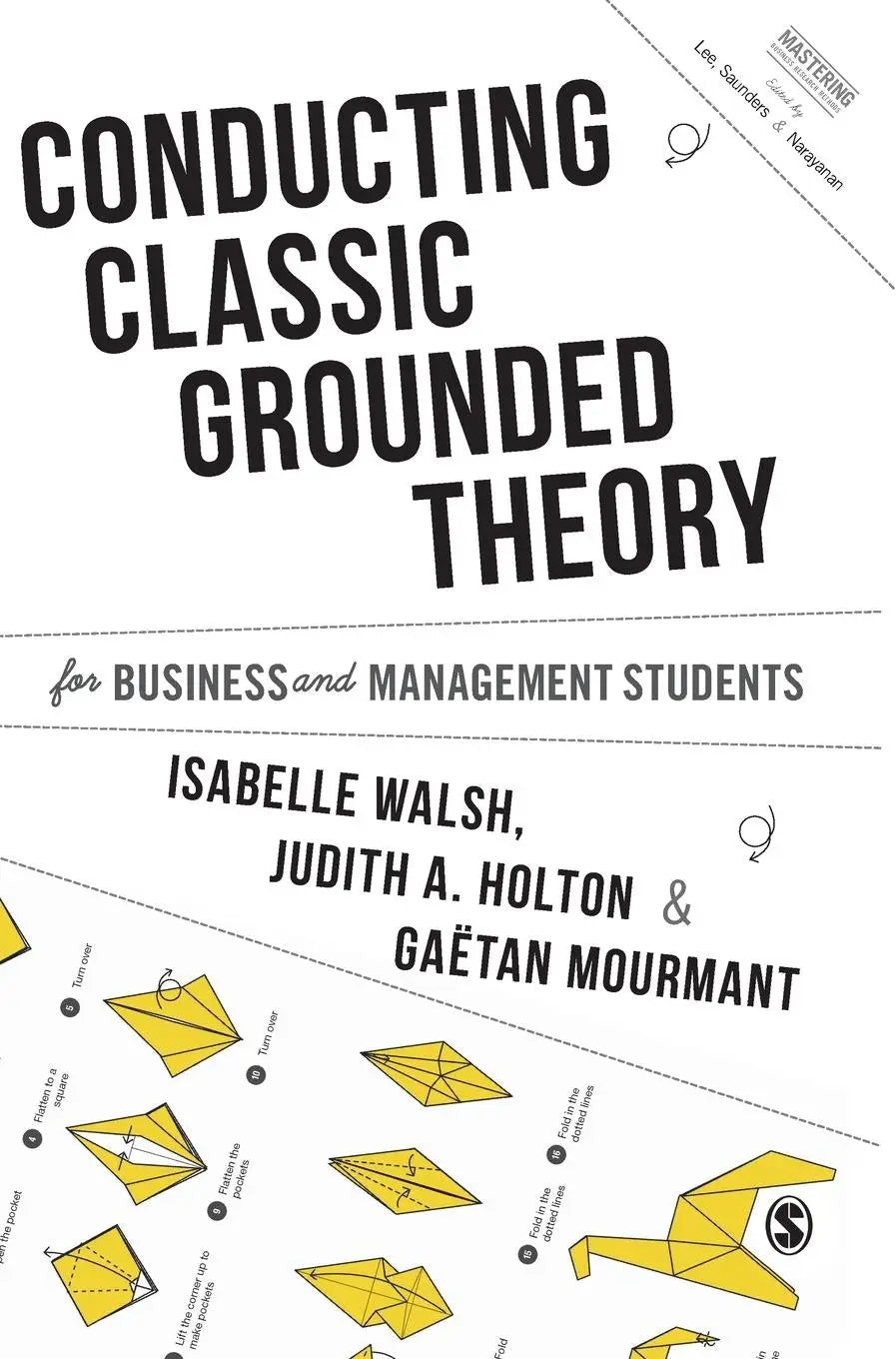White book cover with black text and yellow origami diagrams for conducting classic grounded theory in business students
