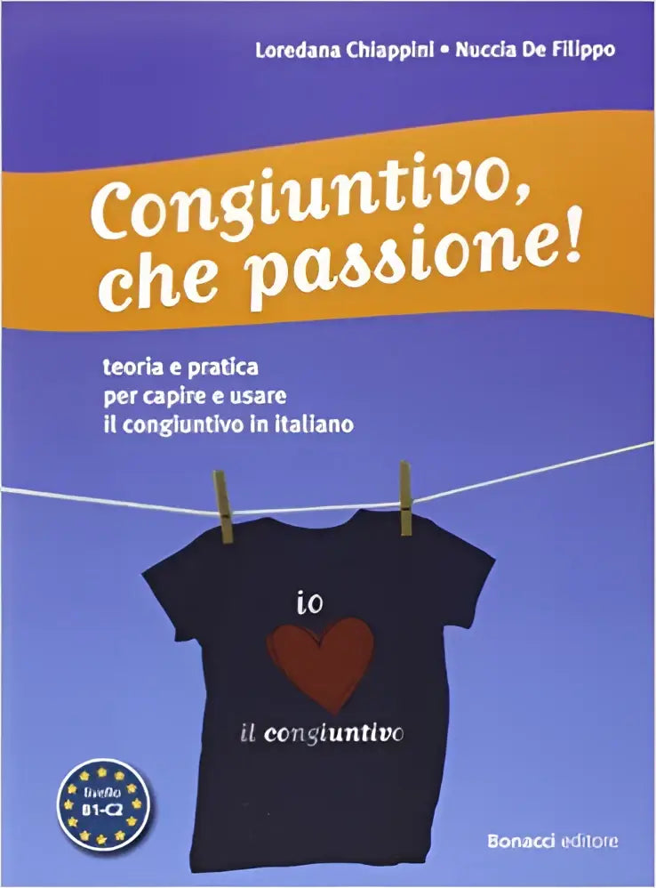 Congiuntivo che passione! - congiuntivo, che passione! - boek