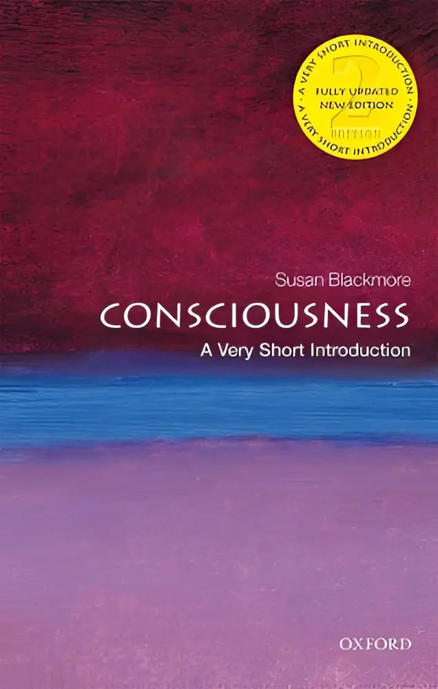 Het boek cover van consciousness a very short introduction door susan blackmore toont een levendig abstract ontwerp met rood, blauw en paars