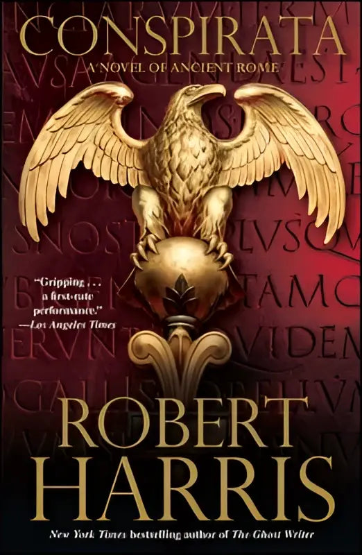 Gouden adelaarembleem siert de omslag van conspirata een roman over ancient rome van robert harris