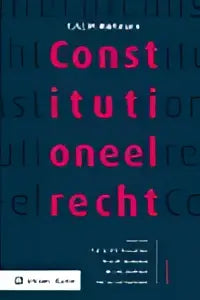 De cover van het boek constitutioneel recht softcover editie van wolters kluwer nederland toont witte tekst op diepblauwe achtergrond