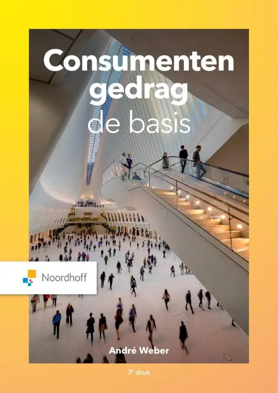 De boekcover van consumenten gedrag de basis door andré weber, uitgegeven door noordhoff