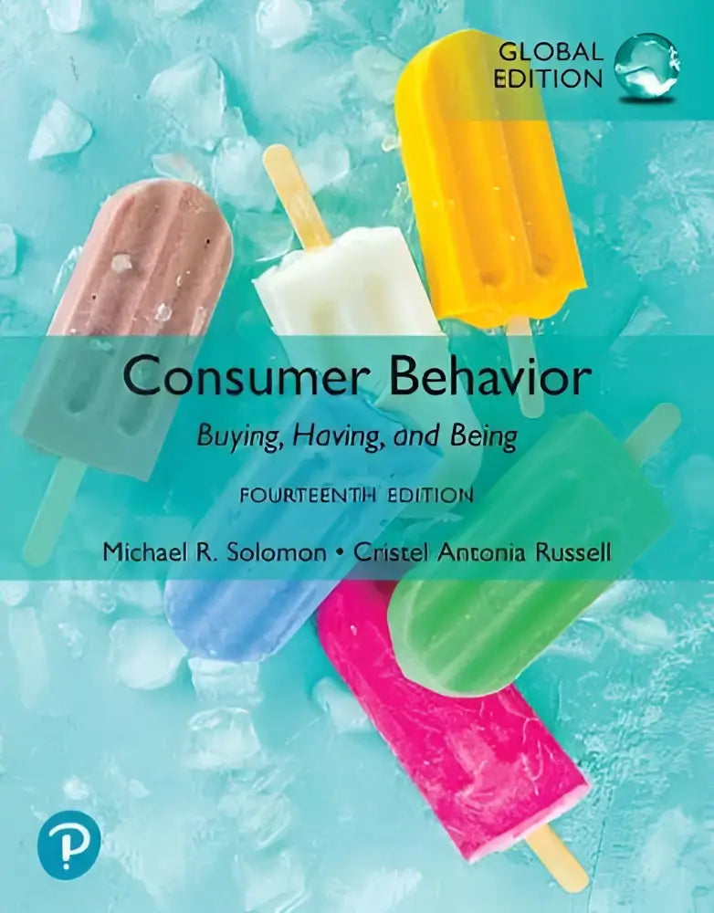 De boekomslag van consumer behavior global edition toont de titel op een witte banner over kleurrijke ijslollys op ijs
