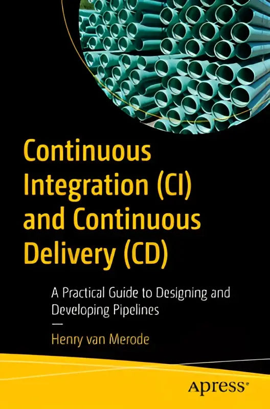 De boekcover toont continuous integration en continuous delivery in gele letters als praktische gids van henry van merode